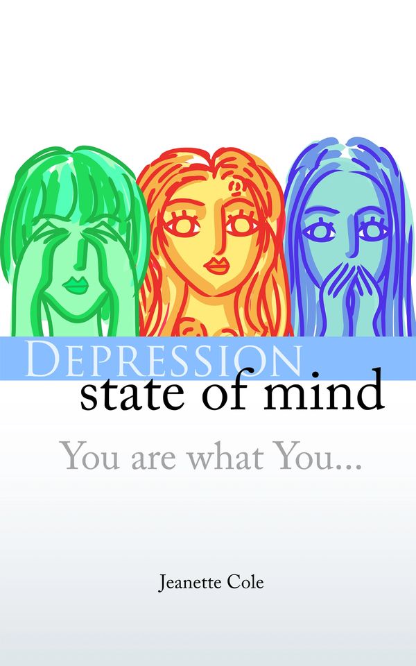 Depression: State of Mind is my book about overcoming depression, sadness, hopelessness, and fear.