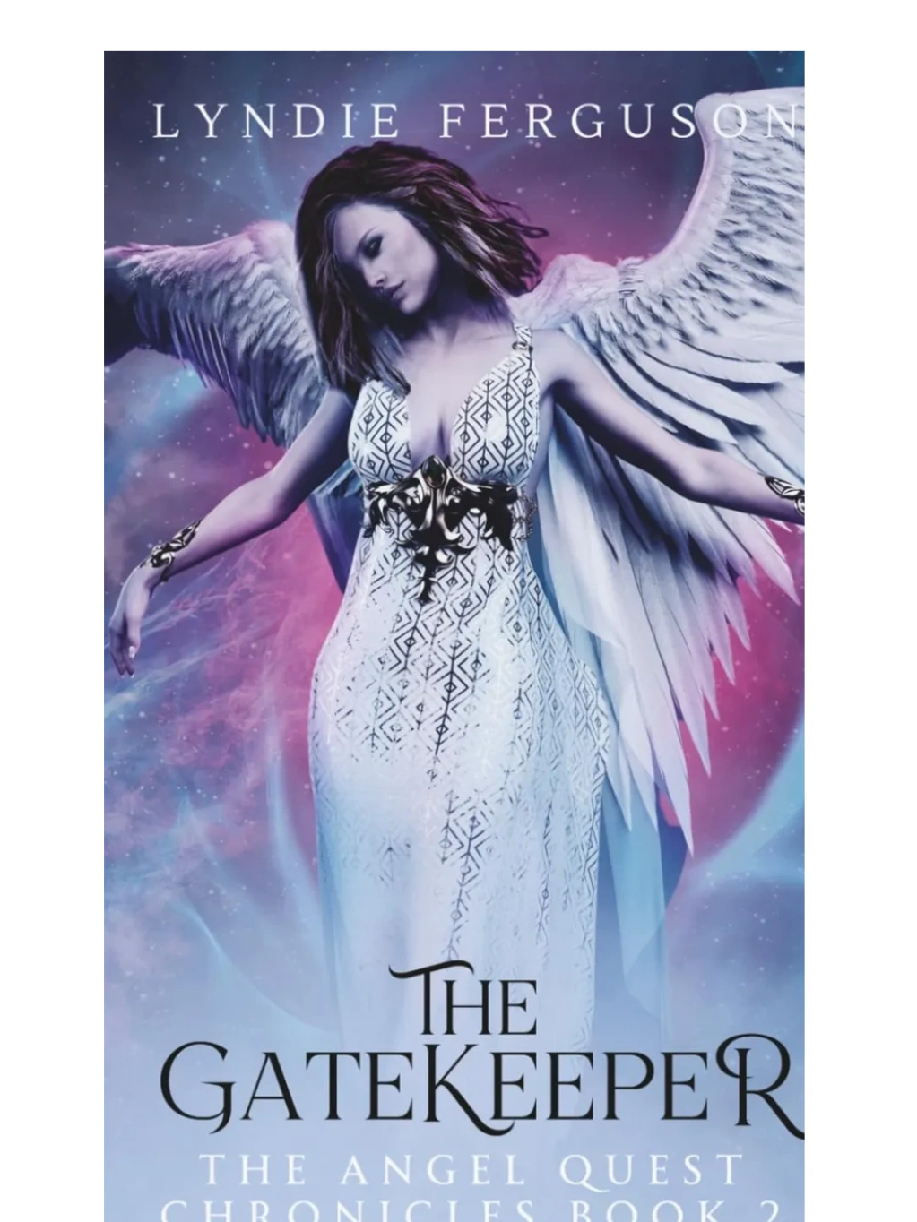 The Gatekeeper - Book two of the AngelQuest Chronicles by Lyndie Ferguson