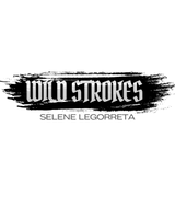 wild strokes
by selene legorreta