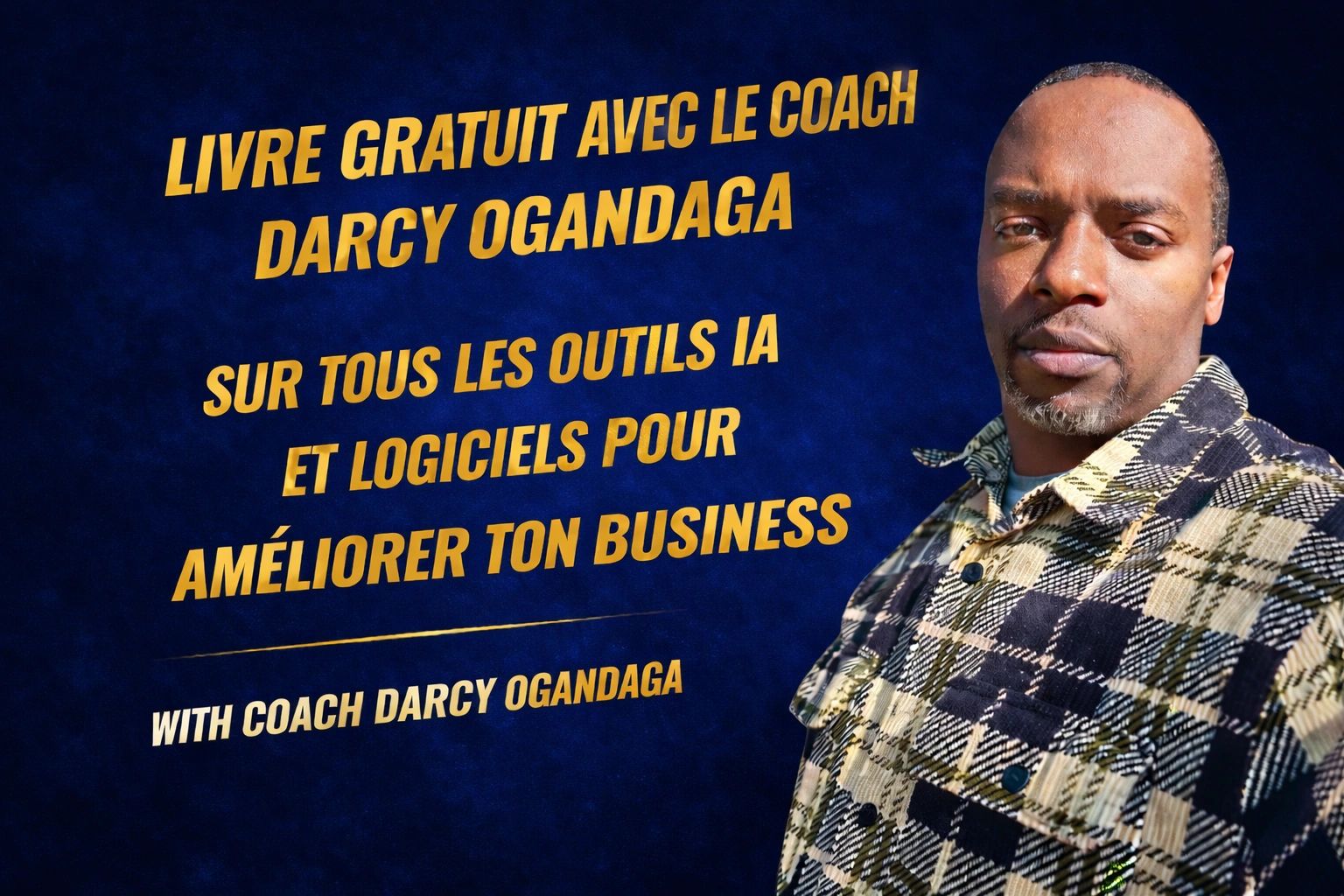 Coach Darcy Ogandaga promotes a free book on AI tools to improve business.