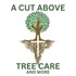 A Cut Above Tree Care and More
