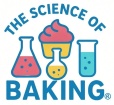 The Science of Baking