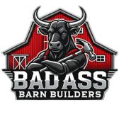 Bad Ass Barn Builders