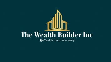 The Wealth Builder inc