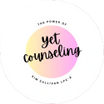 The power of YET counseling
