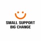Small Support Big Change