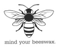 Mind Your Beeswax.