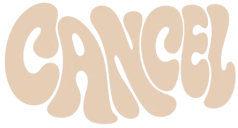 CANCEL