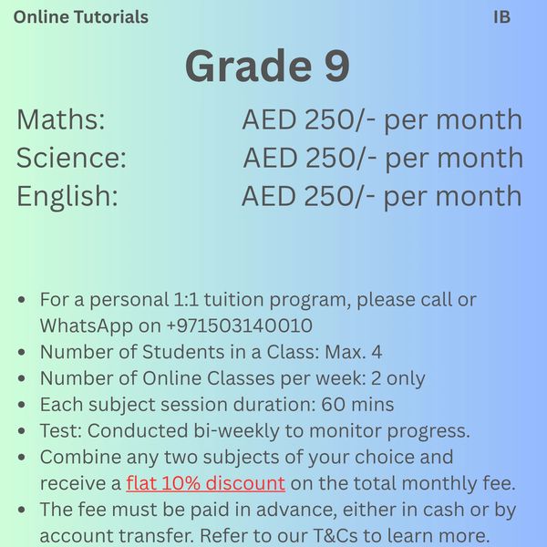Online IB Grade 9 tuition: Maths, Science, English at AED 250/month each.