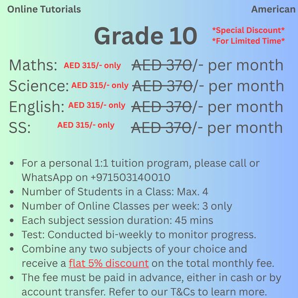 Online American Grade 10 tuition: Maths, Science, English, Social Studies at AED 315/month each.
