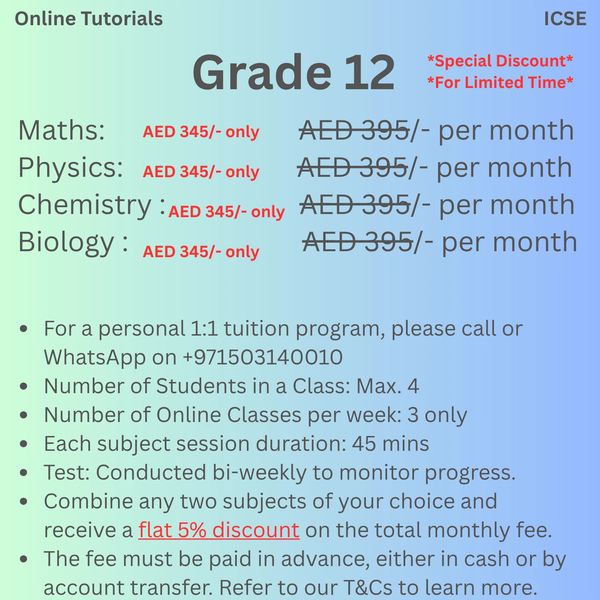 Online ICSE Grade 11 tuition: Maths, Physics, Chemistry, Biology at AED 345/month each.