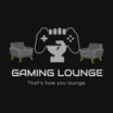 Gamers Lounge 