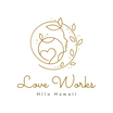 Love Works Hilo Hawaii