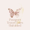 Passport Travel Tales Unfolded