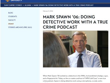 Mark Spawn featured in SUNY Empire Alumni News, Doing Detective Work with a True Crime Podcast - by 