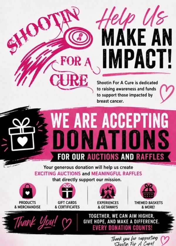 Flyer for ShootIN For A Cure accepting donations to support breast cancer awareness and funds.