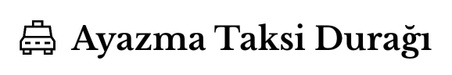 Ayazma Taksi Durağı