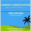 Larsen Landscaping and Consulting