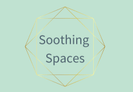 Soothing Spaces