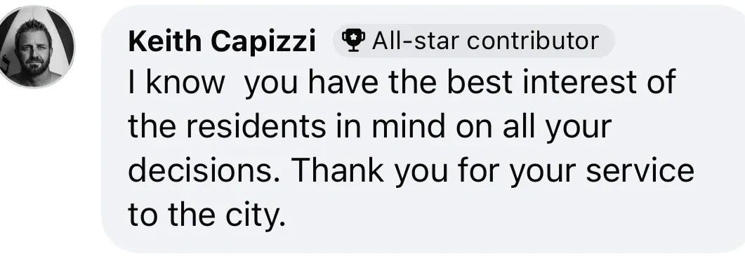 Comment praising city decisions and service.