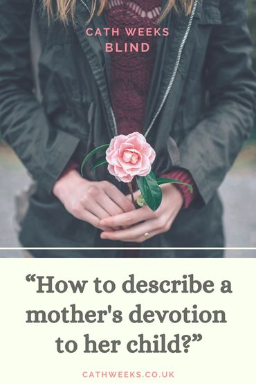 Book quote about a mother's devotion to her love - a quote about mother's love, from the domestic su