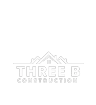 Three B Construction