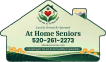 At Home Seniors 
520-261-CARE