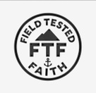 Field Tested Faith