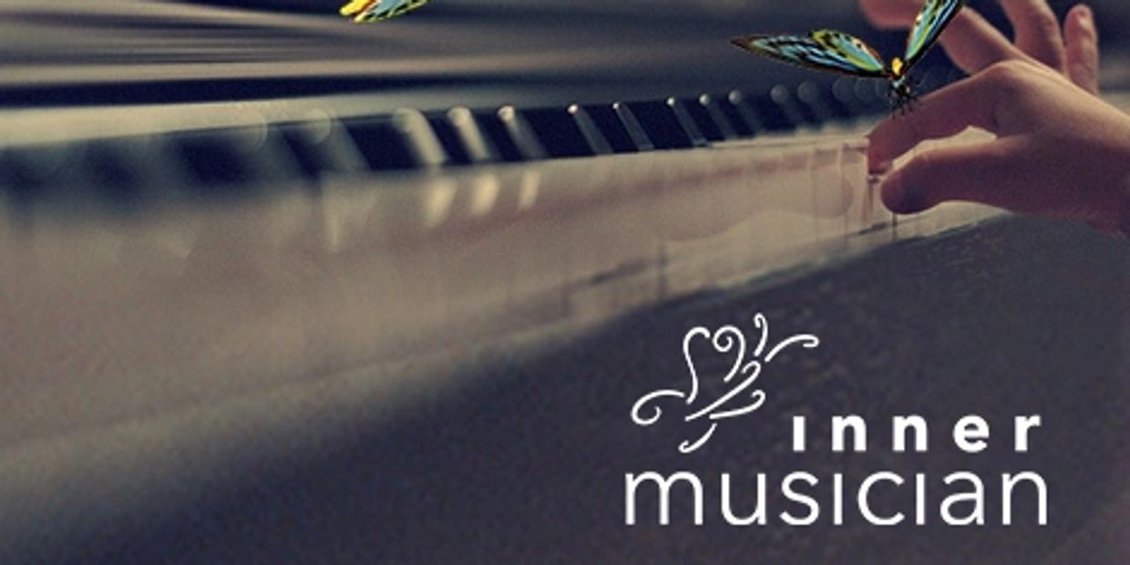 A hand playing piano with butterflies and 'inner musician' text.