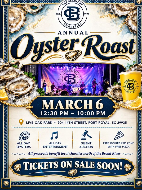 Annual Oyster Roast charity event on March 6 in Port Royal, SC.