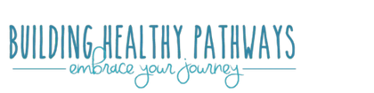 Building Healthy Pathways