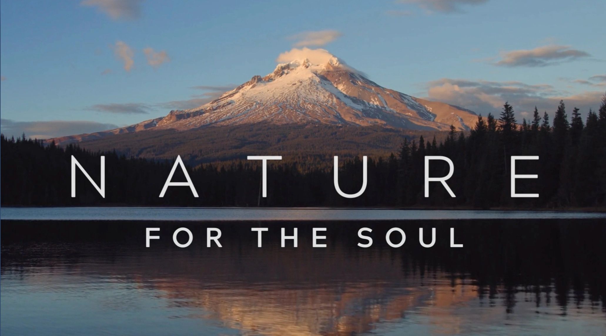 Nature For The Soul