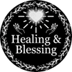 Healing and Blessing
