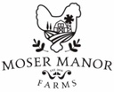 Moser Manor Farms