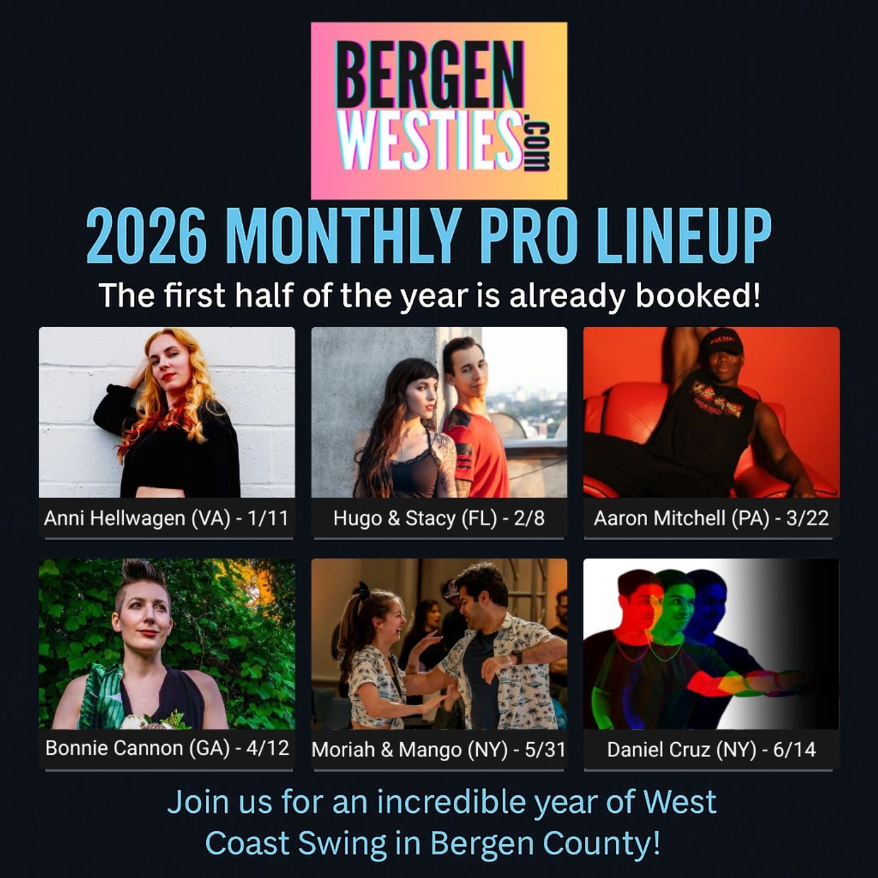 Bergen Westies 2026 monthly pro lineup with dancers from various states.