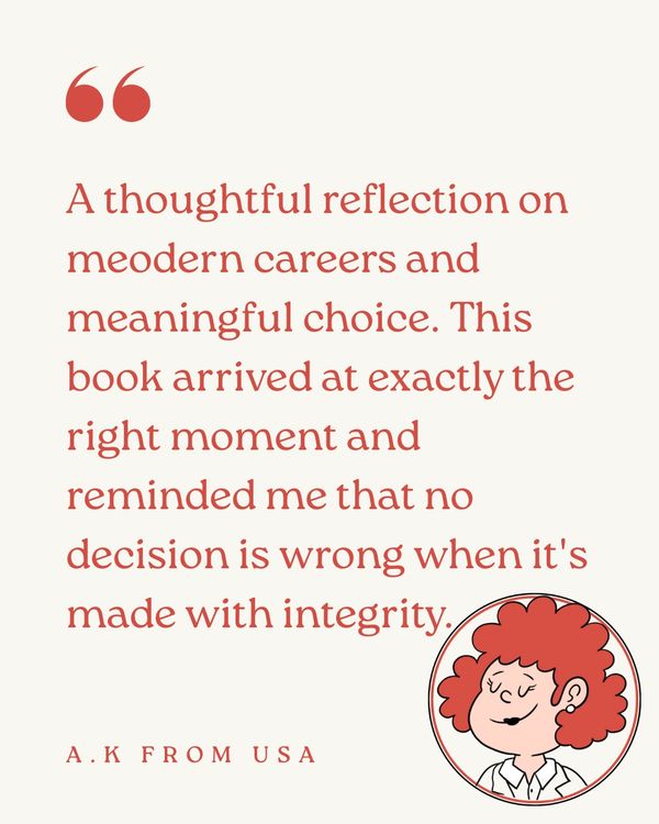 Inspirational quote about modern careers, meaningful choices, and integrity.