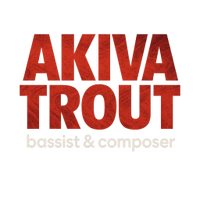 Akiva Trout. Bassist & Composer