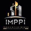 INNOVATIVE MINDS
PREMIER PROPERTIEs
INC,