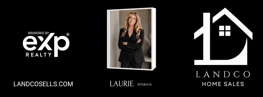 Real estate promotional banner for Laurie Peterson by eXp Realty and Landco Home Sales.