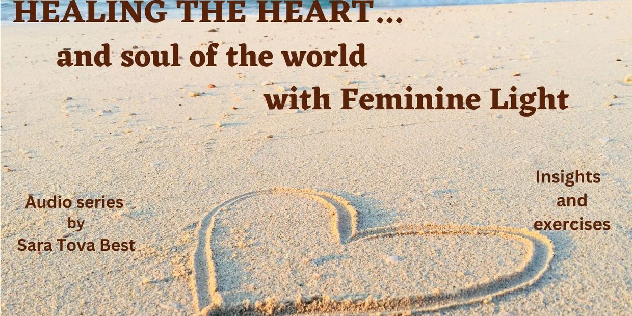 Healing the heart and soul of the world with feminine light.