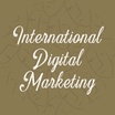 International Digital Marketing
