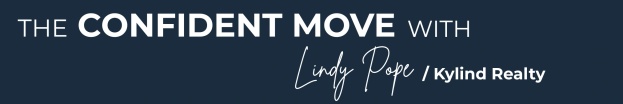 The Confident Move with Lindy / Kylind Realty