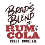Brad’s Blend of 
Rum & Cola