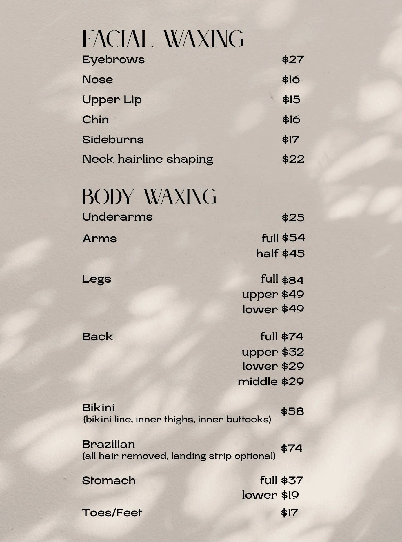 Facial and body waxing price list on a beige background with shadow patterns.