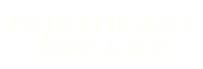 NorthEast Dreamz