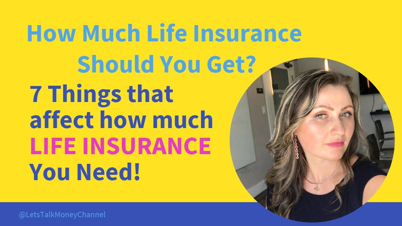 How Much Life Insurance Should I Get?