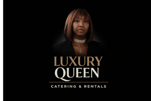 Luxury Queen Catering & Rentals