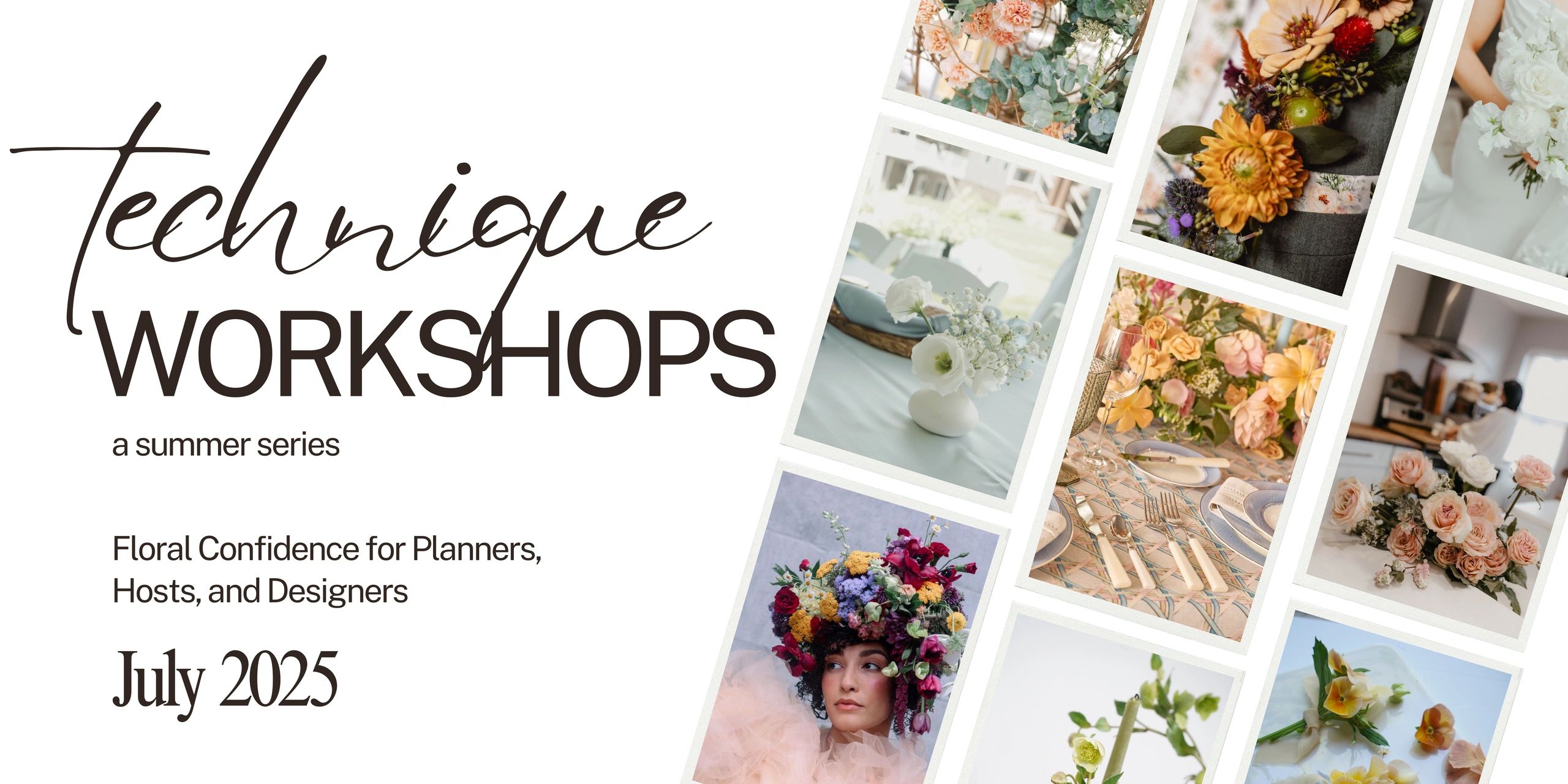 Floral technique workshops starting July 2025 for planners and designers.