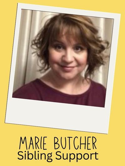 Marie Butcher, sibling support