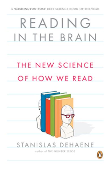 Book cover of Reading in the Brain by Stanislas Dehaene.